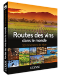 Routes des vins dans le monde 2019 | Natalie Richard