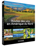 Routes des vins en Amérique du Nord 2022 | Natalie Richard